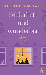 Fehlerhaft und wunderbar