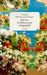 Ich bin in Sehnsucht eingeh&uuml;llt