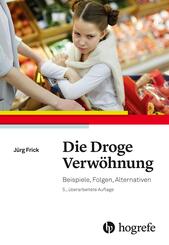 Die Droge Verw&ouml;hnung