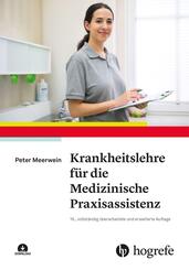 Krankheitslehre f&uuml;r die Medizinische Praxisassistenz
