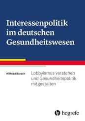 Interessenpolitik im deutschen Gesundheitswesen