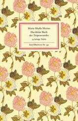 Das kleine Buch der Tropenwunder
