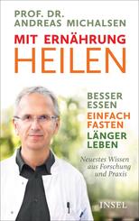 Mit Ern&auml;hrung heilen