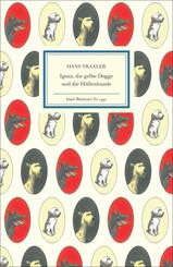Ignaz, die gelbe Dogge und die H&ouml;llenhunde