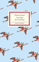Vom Gl&uuml;ck der Freundschaft