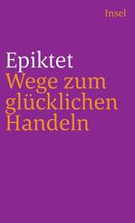 Wege zum gl&uuml;cklichen Handeln