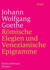 R&ouml;mische Elegien und Venezianische Epigramme