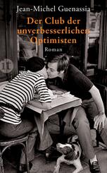 Der Club der unverbesserlichen Optimisten