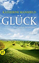 Gl&uuml;ck und andere Erz&auml;hlungen