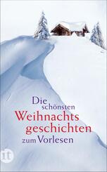 Die sch&ouml;nsten Weihnachtsgeschichten zum Vorlesen