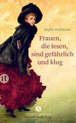 Frauen, die lesen, sind gef&auml;hrlich und klug