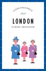 London Reisef&uuml;hrer LIEBLINGSORTE
