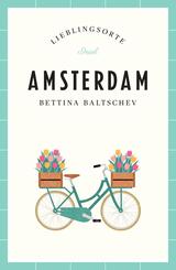Amsterdam Reisef&uuml;hrer LIEBLINGSORTE