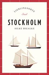 Stockholm Reisef&uuml;hrer LIEBLINGSORTE