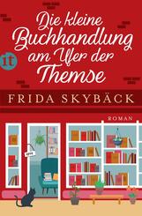 Die kleine Buchhandlung am Ufer der Themse - Roman (Riverside Bookshop 1)