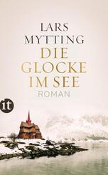 Die Glocke im See - Roman (Schwesterglocken-Trilogie 1)