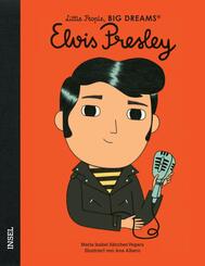 Elvis Presley - Little People, BIG DREAMS (Deutsche Ausgabe)