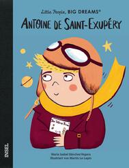 Antoine de Saint-Exup&eacute;ry - Little People, BIG DREAMS (Deutsche Ausgabe)