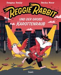 Reggie Rabbit und der gro&szlig;e Karottenraub