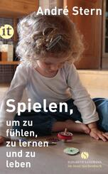 Spielen, um zu f&uuml;hlen, zu lernen und zu leben