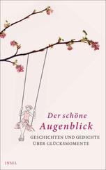 Der sch&ouml;ne Augenblick