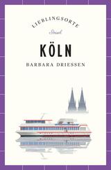 K&ouml;ln Reisef&uuml;hrer LIEBLINGSORTE