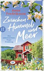 Zwischen Himmel und Meer - Fr&uuml;hling in Sallys Bed & Breakfast (Die Jahreszeiten-Saga 1)
