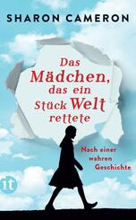 Das M&auml;dchen, das ein St&uuml;ck Welt rettete
