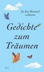 Gedichte zum Tr&auml;umen - In den Himmel schauen