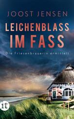Leichenblass im Fass - Ein Nordsee-Krimi (Die Friesenbrauerin ermittelt 2)
