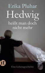 Hedwig hei&szlig;t man doch nicht mehr