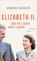 Elizabeth II. und die Lieben ihres Lebens