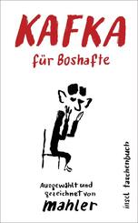 Kafka f&uuml;r Boshafte