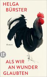 Als wir an Wunder glaubten
