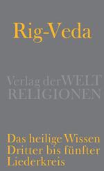 Rig-Veda - Das heilige Wissen.Bd.2