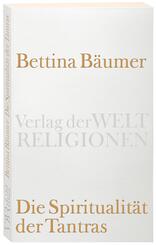 Die Spiritualit&auml;t der Tantras