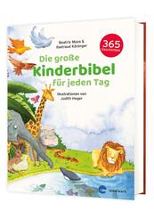 Die gro&szlig;e Kinderbibel f&uuml;r jeden Tag