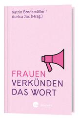 Frauen verk&uuml;nden das Wort