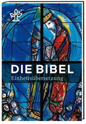 Die Bibel. Einheits&uuml;bersetzung Mit Bildern von Marc Chagall