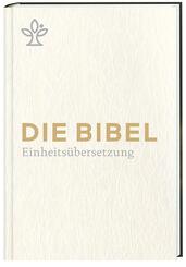 Die Bibel. Einheits&uuml;bersetzung, Geschenkausgabe.