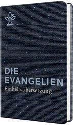 Klein-Ausgabe Die Evangelien Einheits&uuml;bersetzung
