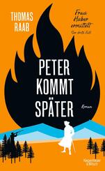 Peter kommt sp&auml;ter