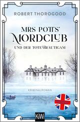 Mrs Potts' Mordclub und der tote Br&auml;utigam