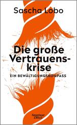 Die gro&szlig;e Vertrauenskrise