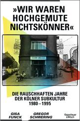 &raquo;Wir waren hochgemute Nichtsk&ouml;nner&laquo;