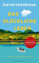 Das gl&uuml;ckliche Leben