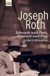 Sehnsucht nach Paris, Heimweh nach Prag