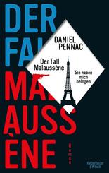 Der Fall Malauss&egrave;ne - sie haben mich belogen