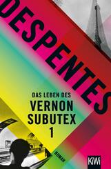 Das Leben des Vernon Subutex.Bd.1