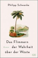 Das Flimmern der Wahrheit &uuml;ber der W&uuml;ste